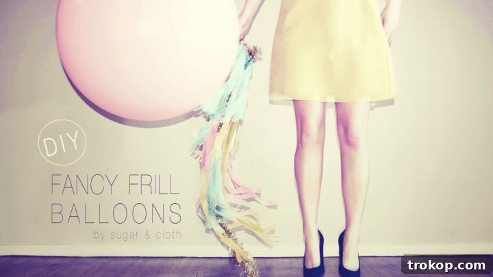 DIY Fancy Frill Balloons