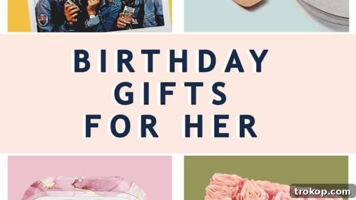 Birthday Gifts for Her